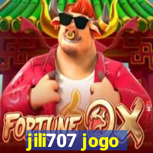 jili707 jogo